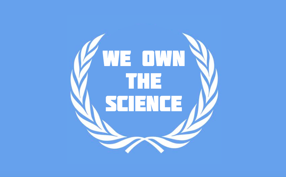 We own the science